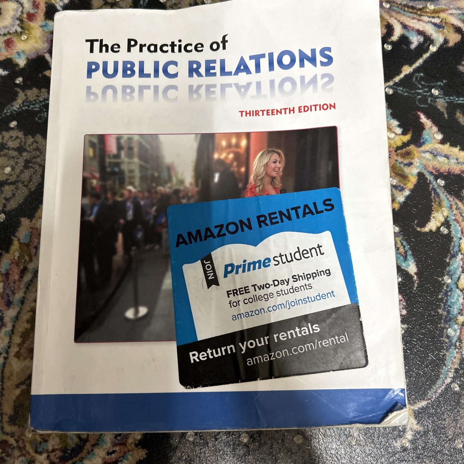 Practice of Public Relations, The 13 Edition