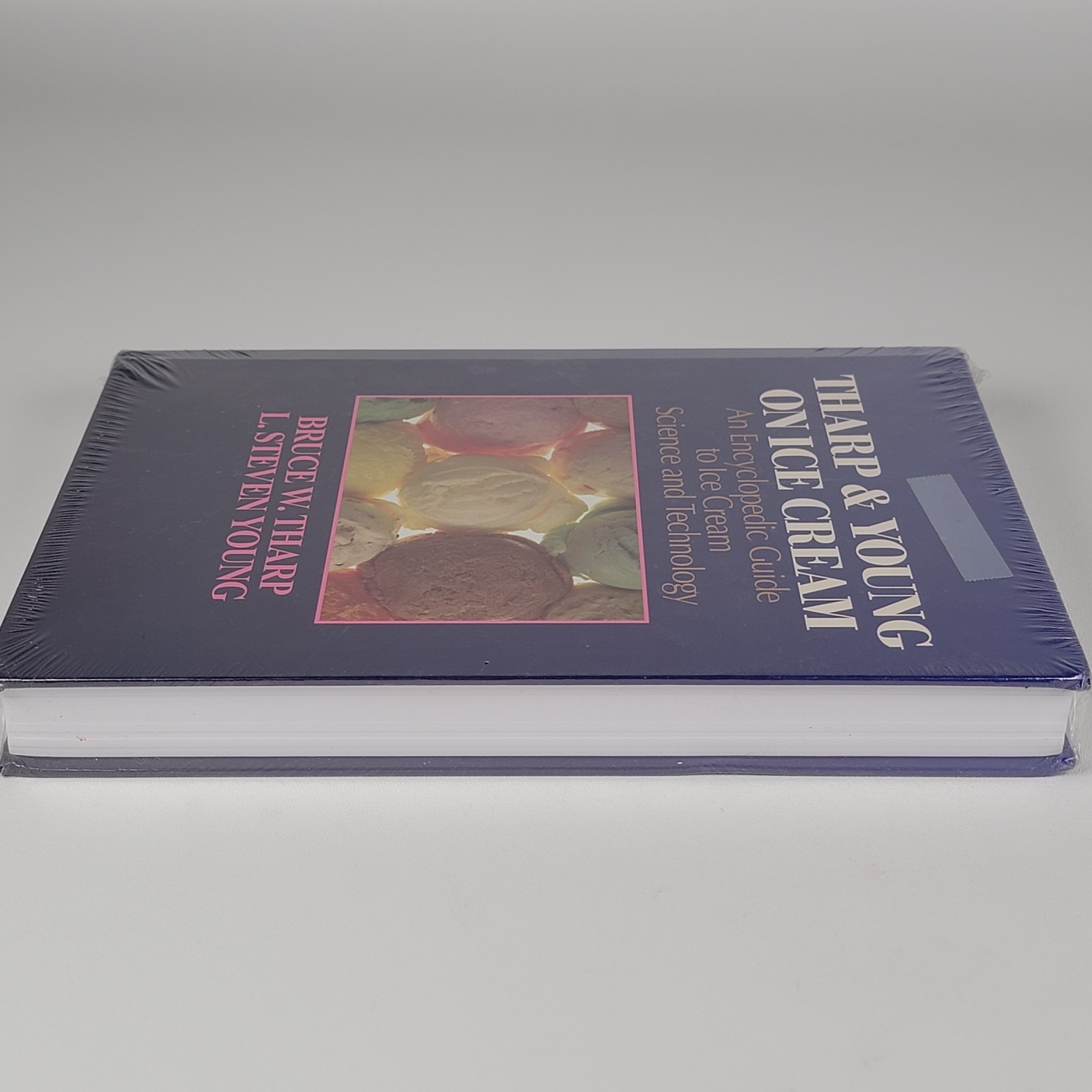Tharp & Young On Ice Cream-An Encyclopedic Guide To Ice Cream Science&Technology